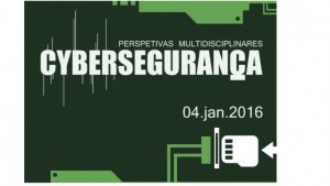 Cibersegurança - Perspetivas Multidisciplinares, evento