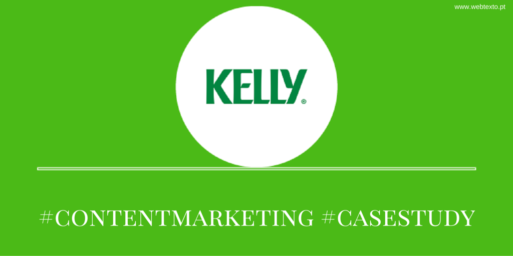 Kelly Services: um case study de Content Marketing