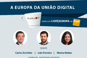 A Europa da União Digital, Café Europa, FNAC