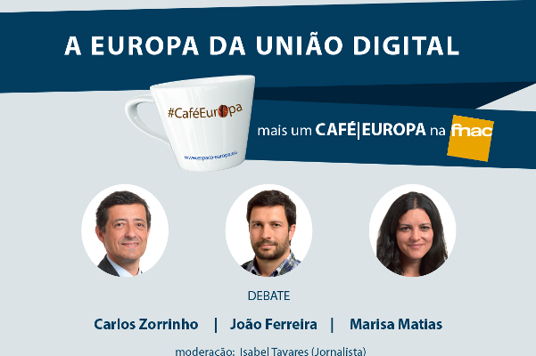 A Europa da União Digital, Café Europa, FNAC
