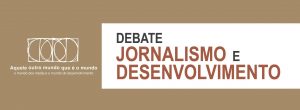 Jornalismo e Desenvolvimento