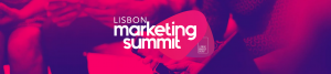 content marketing, marketing digital, lisbon marketing summit, marketing