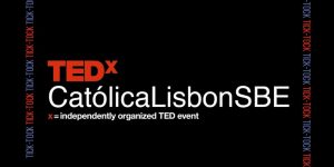TEDx Católica Lisbon SBE